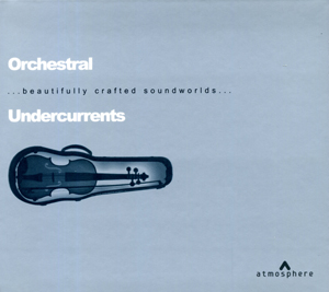 Orchestral Undercurrents